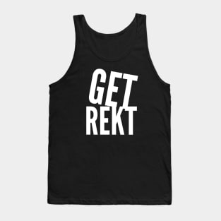 Get Rekt Tank Top